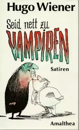 Couverture du produit · Seid nett zu Vampiren. Neue Satiren