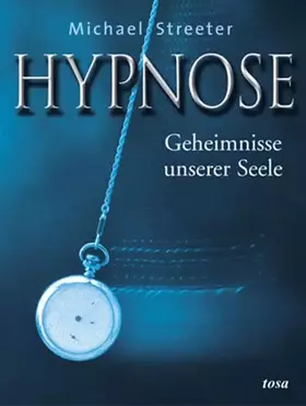 Couverture du produit · Hypnose: Geheimnisse unserer Seele