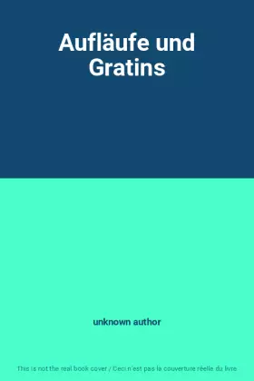 Couverture du produit · Aufläufe und Gratins