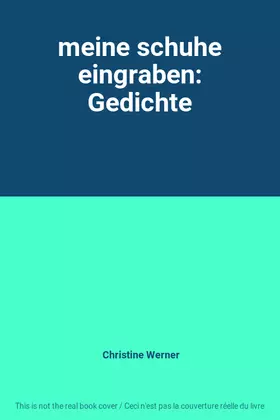 Couverture du produit · meine schuhe eingraben: Gedichte