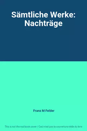 Couverture du produit · Sämtliche Werke: Nachträge