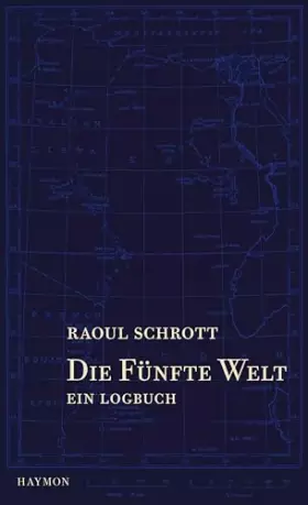 Couverture du produit · Die Fünfte Welt. Ein Logbuch