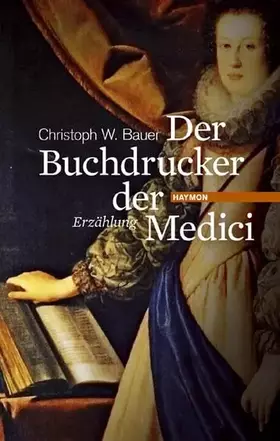 Couverture du produit · Der Buchdrucker der Medici. Eine Hommage an Michael Wagner