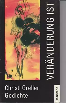 Couverture du produit · Veränderung ist: Gedichte