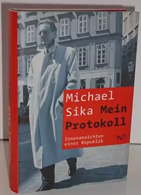 Couverture du produit · Mein Protokoll: Innenansichten einer Republik