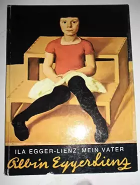 Couverture du produit · Mein Vater Albin Egger-Lienz