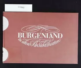 Couverture du produit · Burgenland in alten Ansichtskarten