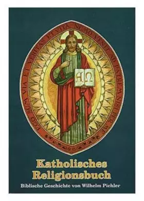 Couverture du produit · Katholisches Religionsbuch: Biblische Geschichte