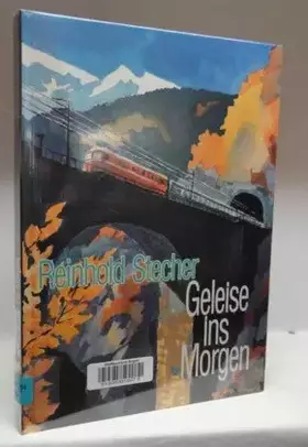 Couverture du produit · Geleise ins Morgen