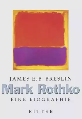 Couverture du produit · Mark Rothko: Eine Biographie