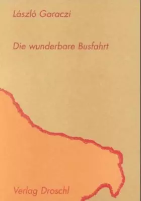 Couverture du produit · Die wunderbare Busfahrt