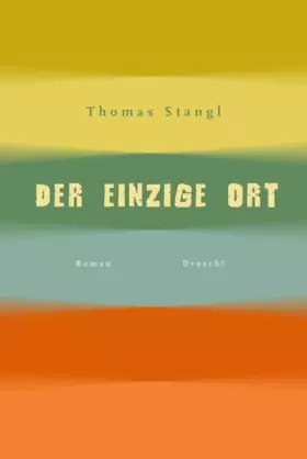 Couverture du produit · Der einzige Ort: Roman