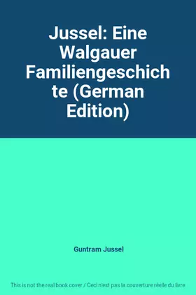Couverture du produit · Jussel: Eine Walgauer Familiengeschichte (German Edition)