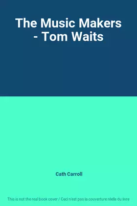 Couverture du produit · The Music Makers - Tom Waits