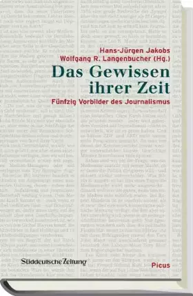 Couverture du produit · Das Gewissen ihrer Zeit: Fünfzig Vorbilder des Journalismus