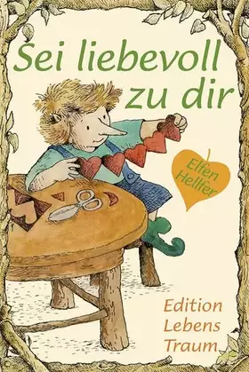 Couverture du produit · Sei liebevoll zu Dir: Elfenhellfer (Elfenhelfer)