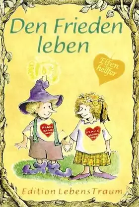 Couverture du produit · Den Frieden leben: Elfenhellfer (Elfenhelfer)