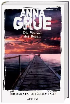 Couverture du produit · Die Wurzel des Bösen: Sommerdahls fünfter Fall