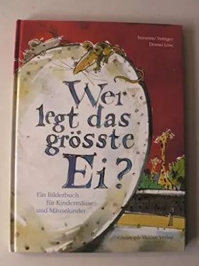 Couverture du produit · Wer legt das größte Ei?
