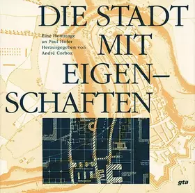 Couverture du produit · Die Stadt mit Eigenschaften: Eine Hommage an Paul Hofer