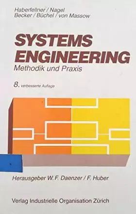 Couverture du produit · Systems Engineering. Methodik und Praxis