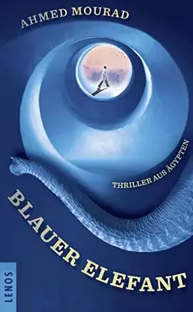 Couverture du produit · Blauer Elefant: Thriller aus Ägypten