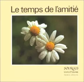 Couverture du produit · Le Temps de l'amitié