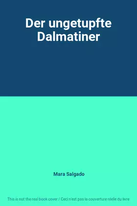 Couverture du produit · Der ungetupfte Dalmatiner