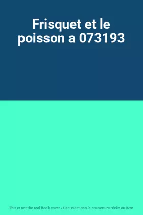 Couverture du produit · Frisquet et le poisson a 073193