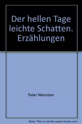 Couverture du produit · Der hellen Tage leichte Schatten. Erzählungen.