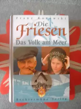 Couverture du produit · Die Friesen - Das Volk am Meer