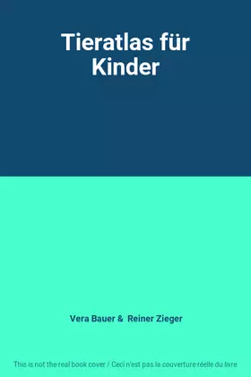 Couverture du produit · Tieratlas für Kinder