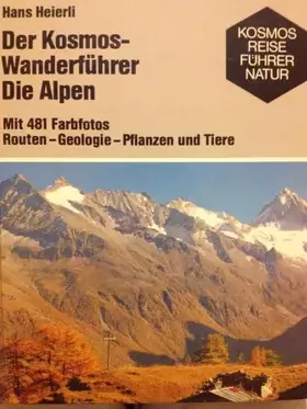 Couverture du produit · Der Kosmos-Wanderführer Die Alpen