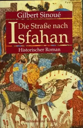 Couverture du produit · Die Straße nach Isfahan