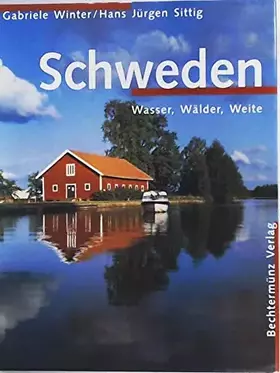 Couverture du produit · Schweden: Wasser, Wälder, Weite