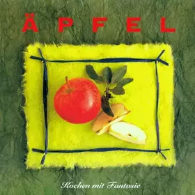 Couverture du produit · Äpfel: Kochen mit Fantasie