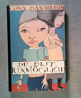 Couverture du produit · Du bist unmöglich, Mama!