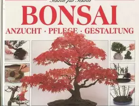Couverture du produit · Bonsai: Anzucht, Pflege, Gestaltung