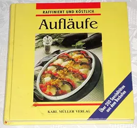 Couverture du produit · Aufläufe: Raffiniert und köstlich