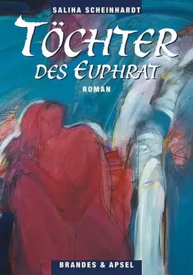 Couverture du produit · Töchter des Euphrat: Roman (literarisches programm)