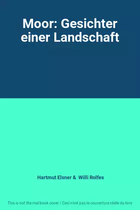 Couverture du produit · Moor: Gesichter einer Landschaft