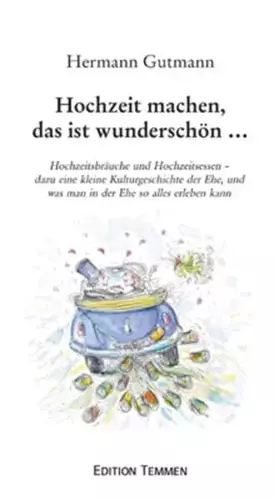 Couverture du produit · Hochzeit machen, das ist wunderschön
