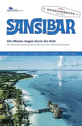 Couverture du produit · Sansibar Reiseführer: Das komplette Reisehandbuch