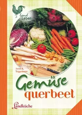 Couverture du produit · Gemüse querbeet (LandLeben)
