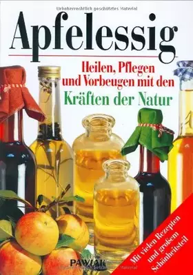 Couverture du produit · Apfelessig - Heilkraft aus der Natur