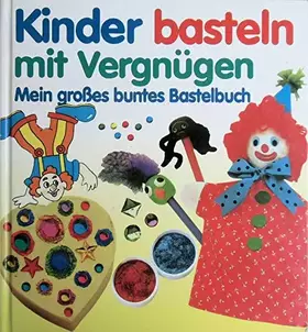 Couverture du produit · Kinder basteln mit Vergnügen