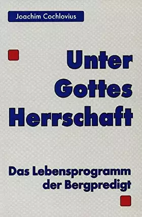Couverture du produit · Unter Gottes Herrschaft: Das Lebensprogramm der Bergpredigt