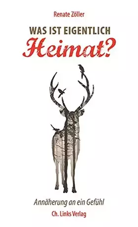 Couverture du produit · Was ist eigentlich Heimat?: Annäherung an ein Gefühl