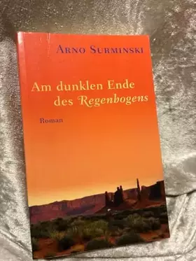 Couverture du produit · Am dunklen Ende des Regenbogens