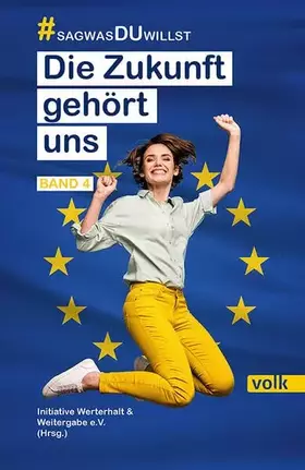 Couverture du produit · Die Zukunft gehört uns: #sagwasDUwillst